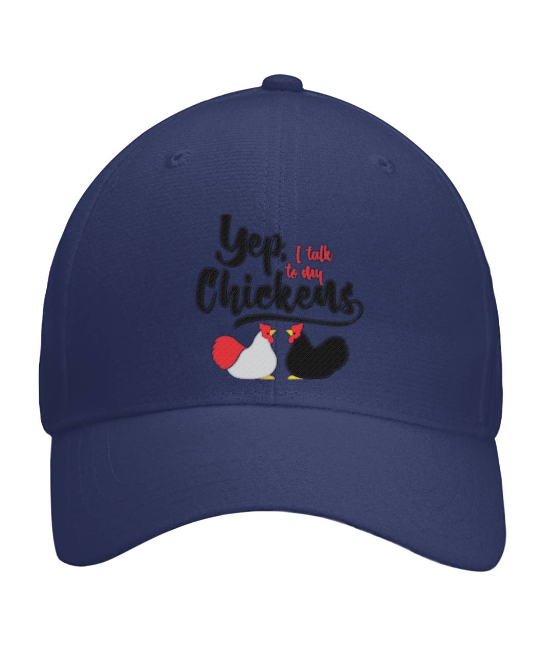 Yep, I Talk To My Chickens Bill Cap