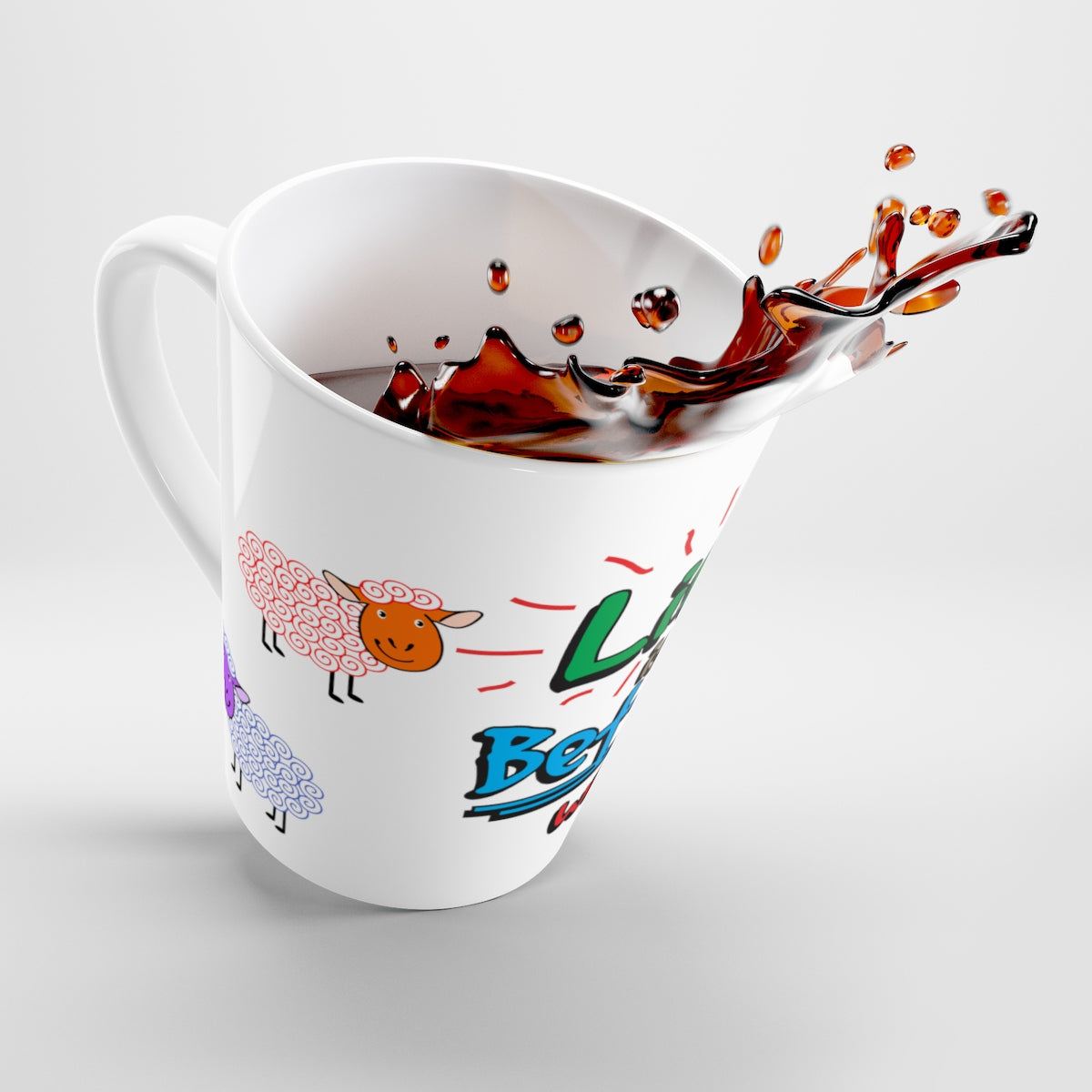 Life Is Better With Sheep Latte mug