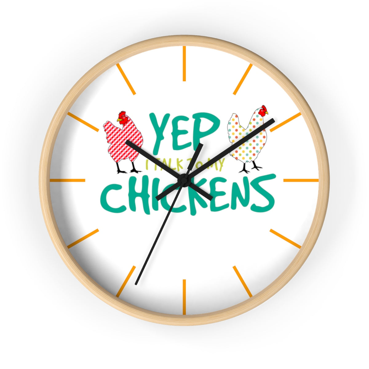 Yep I Talk To My Chickens Wall clock