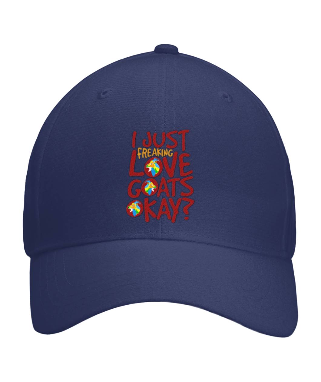 I Just Freaking Love Goats Bill Cap