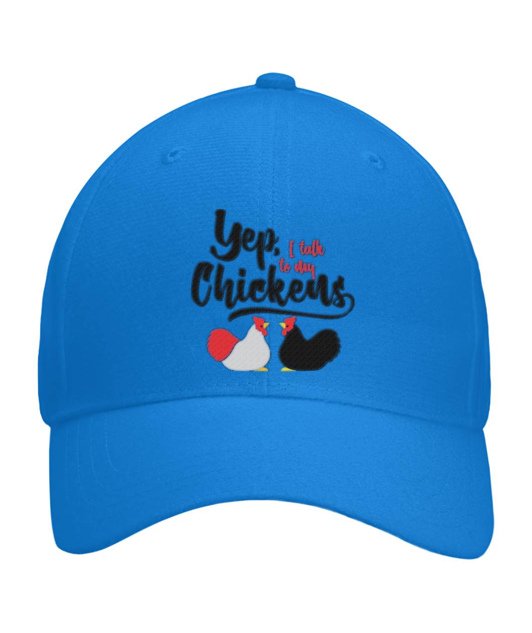 Yep, I Talk To My Chickens Bill Cap