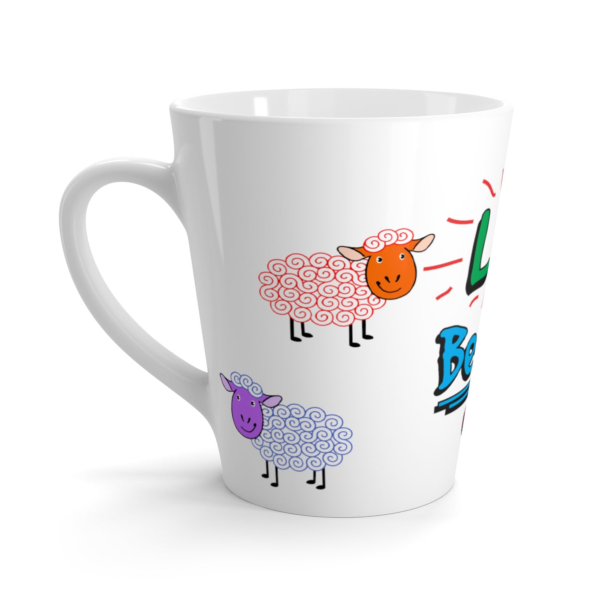 Life Is Better With Sheep Latte mug