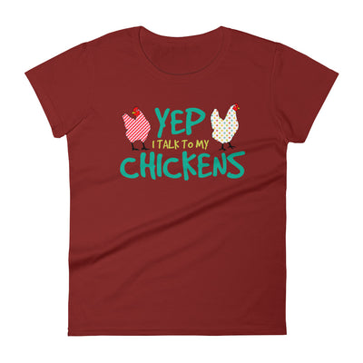 Yep I Talk To My Chickens Women's T-shirt 2